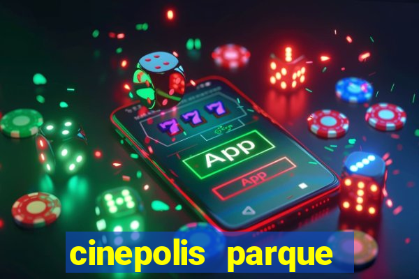 cinepolis parque shopping bahia